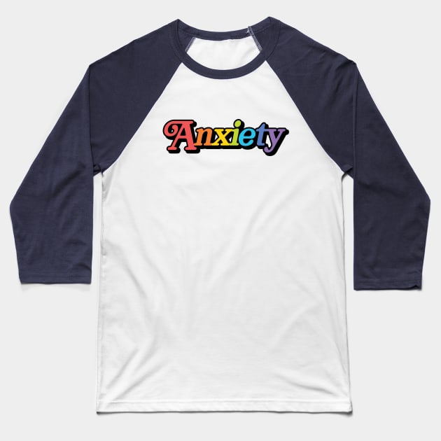 Anxiety Baseball T-Shirt by queenofhearts